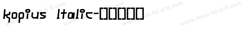kopius ltalic字体转换